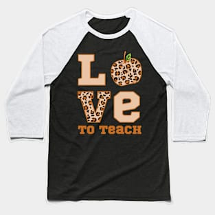 Teacher Love To Teach Baseball T-Shirt